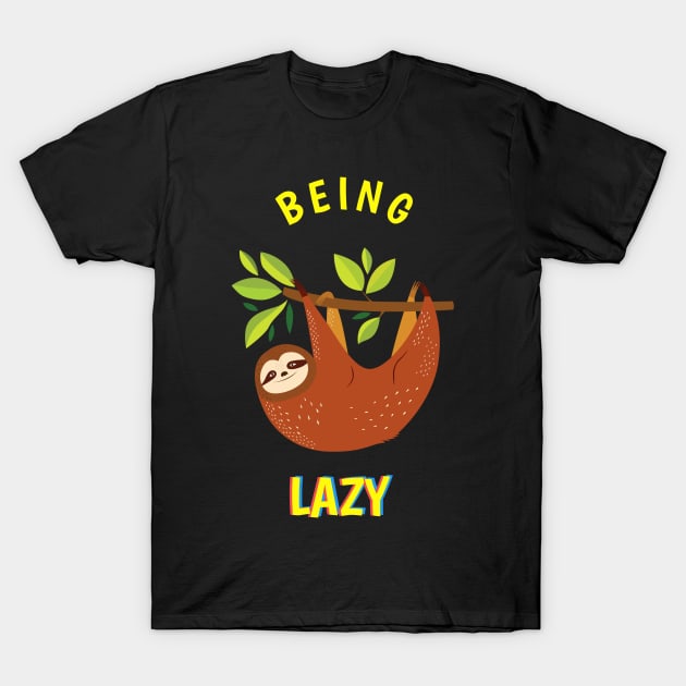 Being Lazy T-Shirt by Printnation